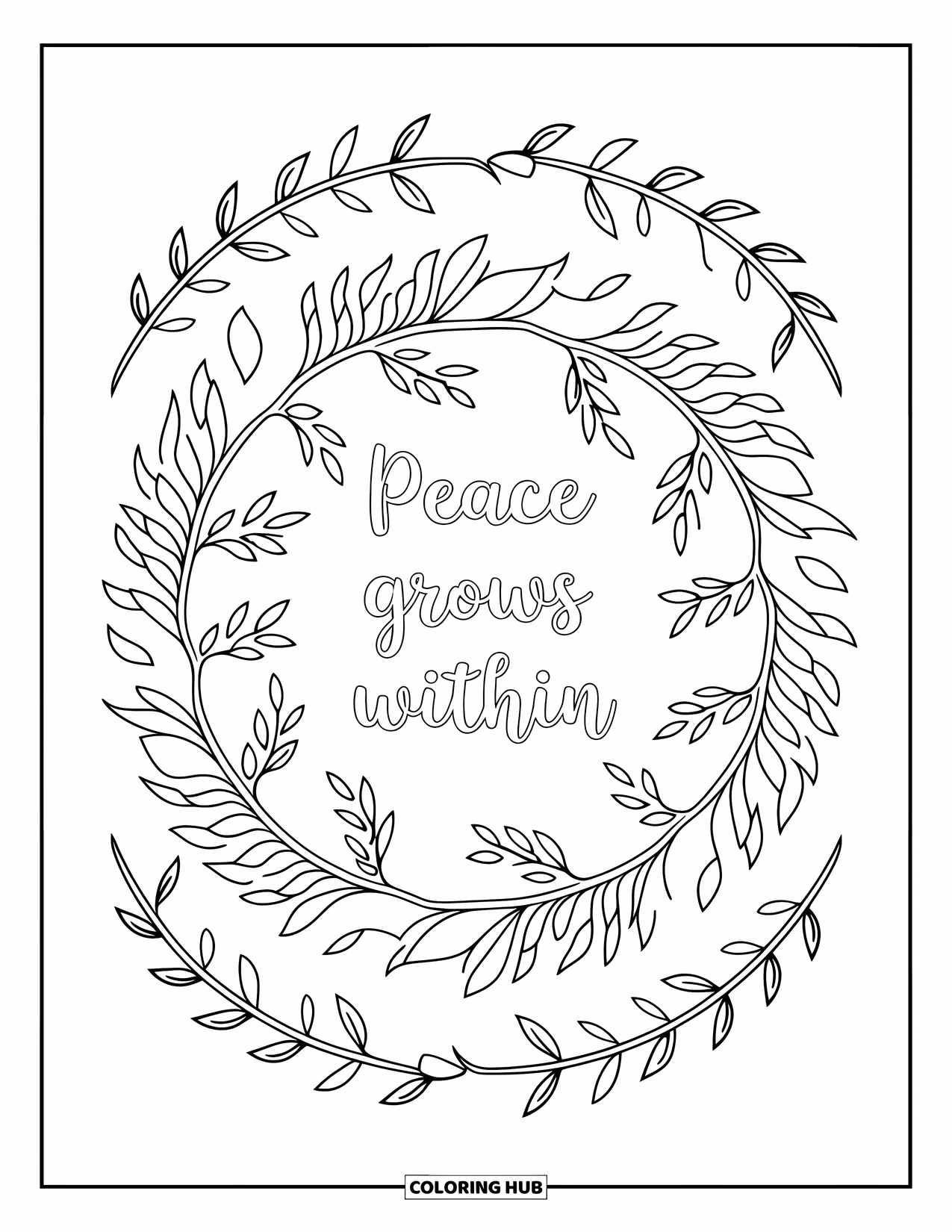Inspirational Coloring Page for Adults: Laurel and sprigs create a calm mandala centered on "Peace Grows Within"