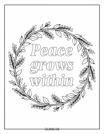 Inspirational Coloring Page for Adults: Olive and laurel branches wrap around the peaceful message "Peace Grows Within"