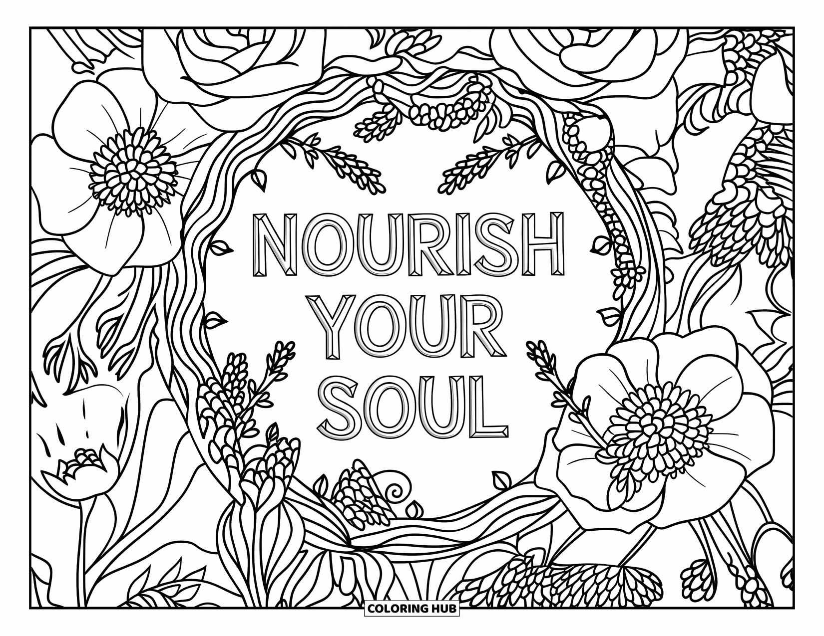 Inspirational Coloring Page for Adults: Wild roses and herbs fill a garden mandala that says "Nourish Your Soul"