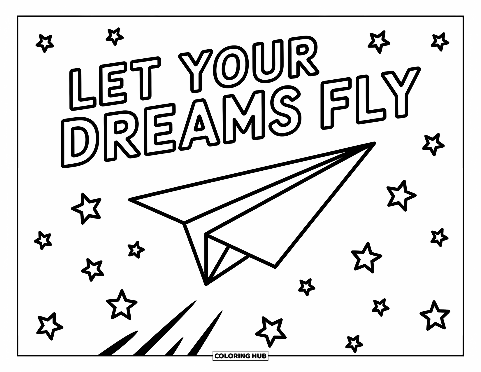 Inspirational Coloring Page for Kids: A soaring paper plane floats beneath "Let Your Dreams Fly"