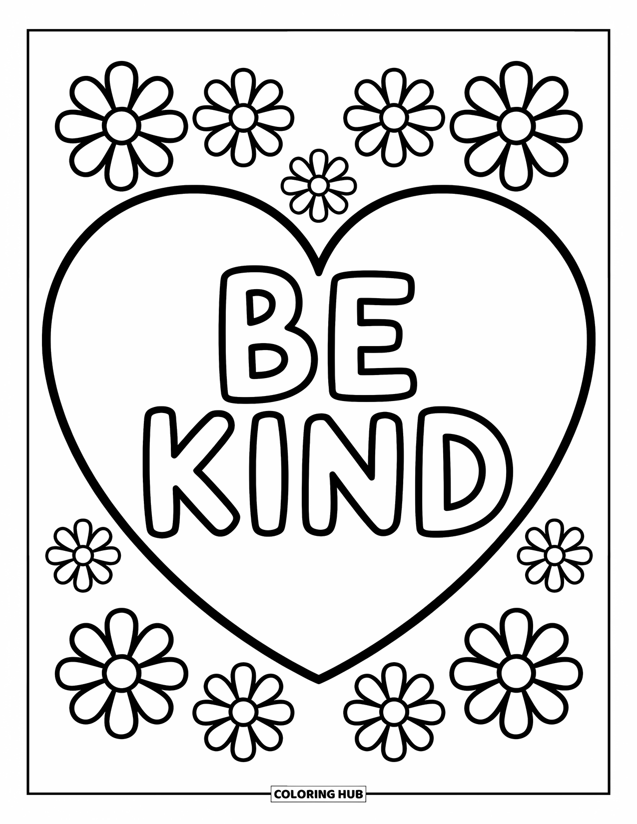 Inspirational Coloring Page for Kids: Simple flowers bloom around a heart that says "Be Kind"
