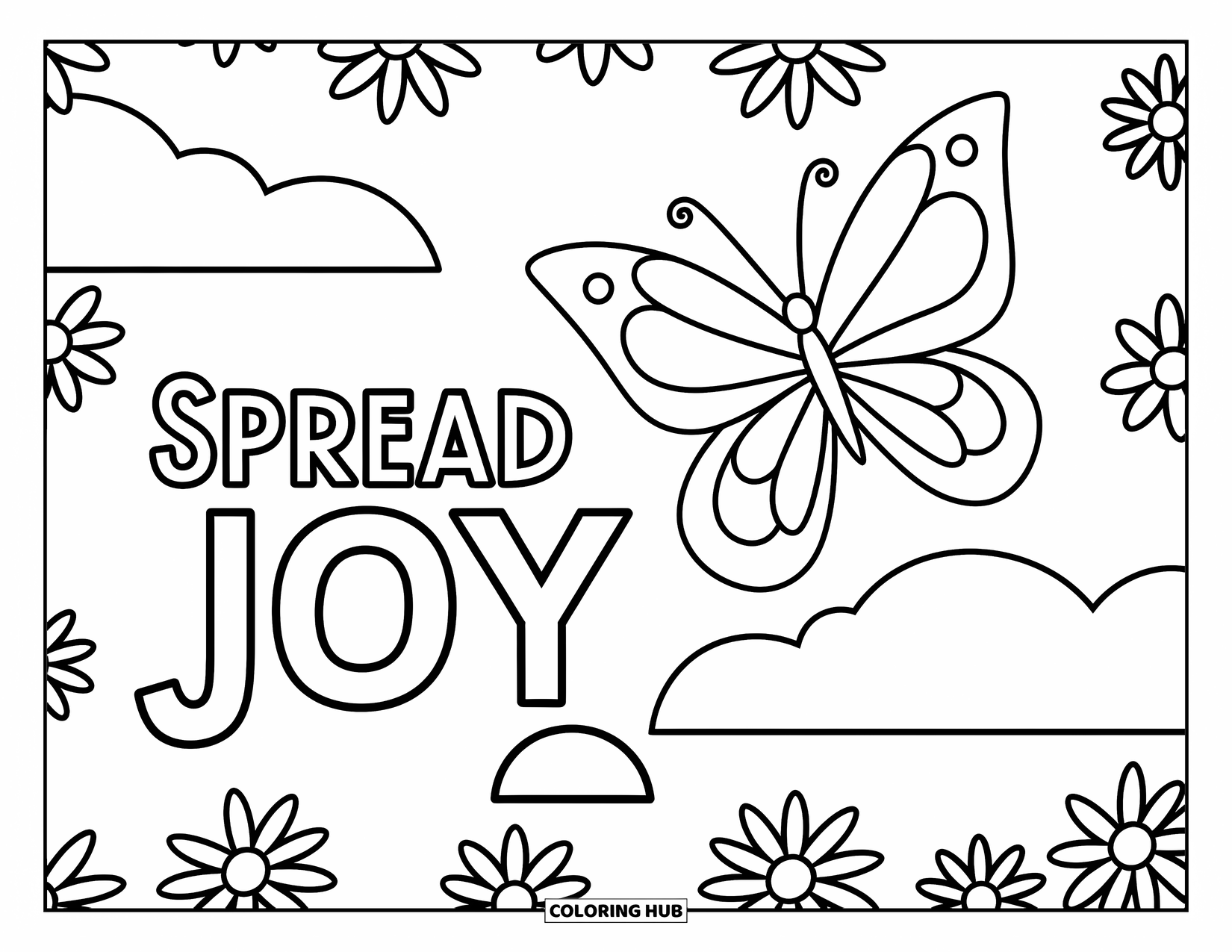 Inspirational Coloring Page for Kids: Smiling flowers and a butterfly share the message "Spread Joy"