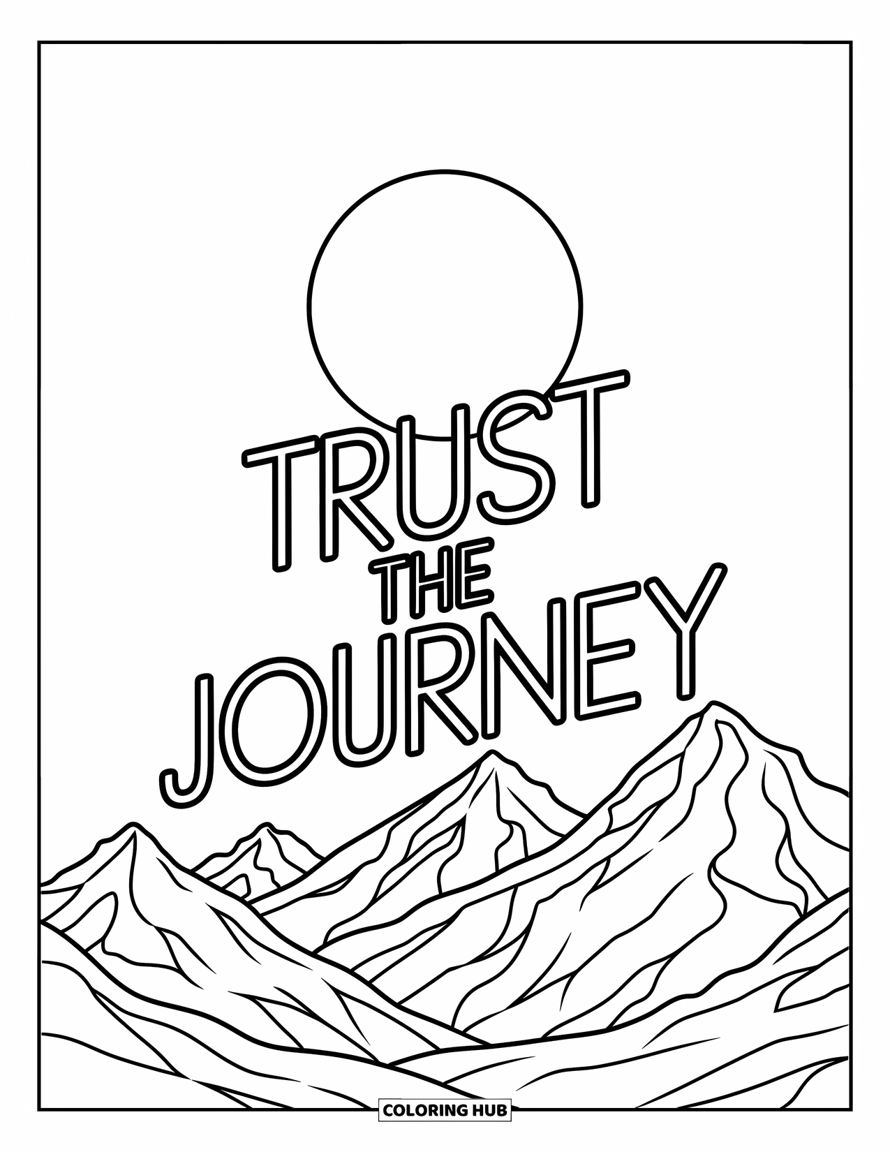 Inspirational Coloring Page for Kids: Snowy peaks and a glowing moon hold the message "Trust the Journey"