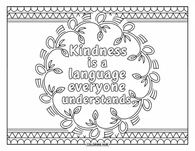 Kindness Coloring Page for Adults: "Kindness is a language everyone understands" sits at the center of a leafy mandala