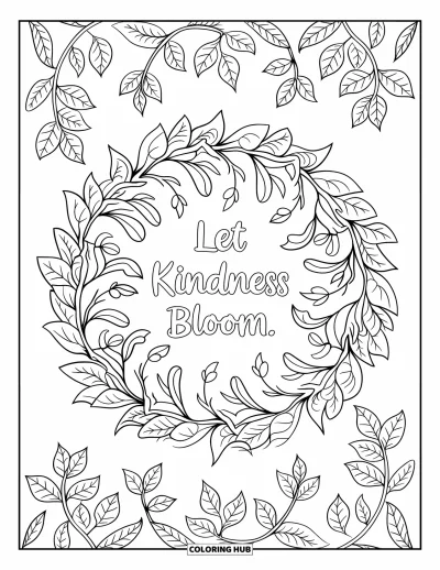 Kindness Coloring Page for Adults: "Let kindness bloom" rests in the center of an ivy and eucalyptus mandala