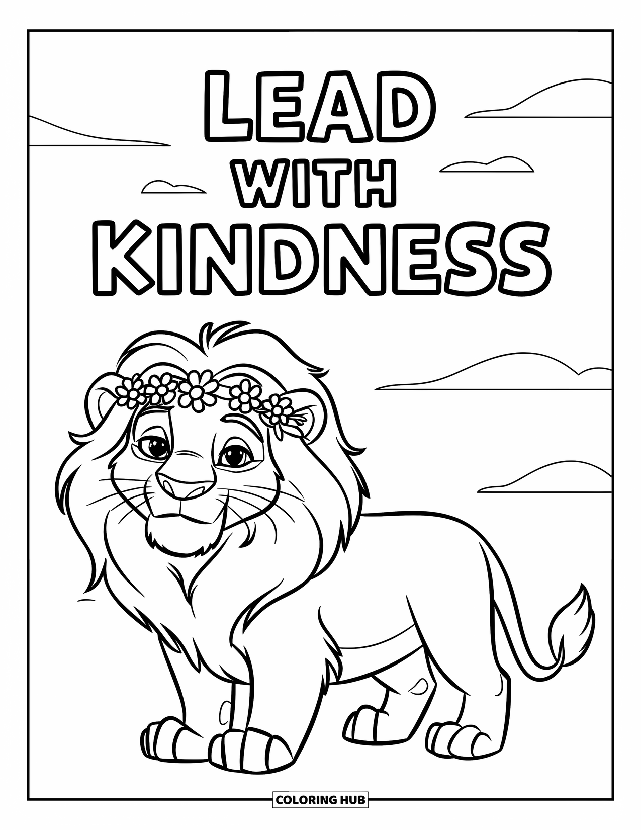 Kindness Coloring Page for Kids: A flower-crowned lion stands in a field under "Lead with Kindness"