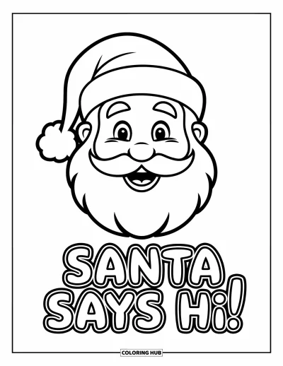 Boldog karácsonyt kifestő gyerekeknek: Egy mosolygós Mikulás-arc integetve köszönt a "Santa Says Hi!" felirattal alatta