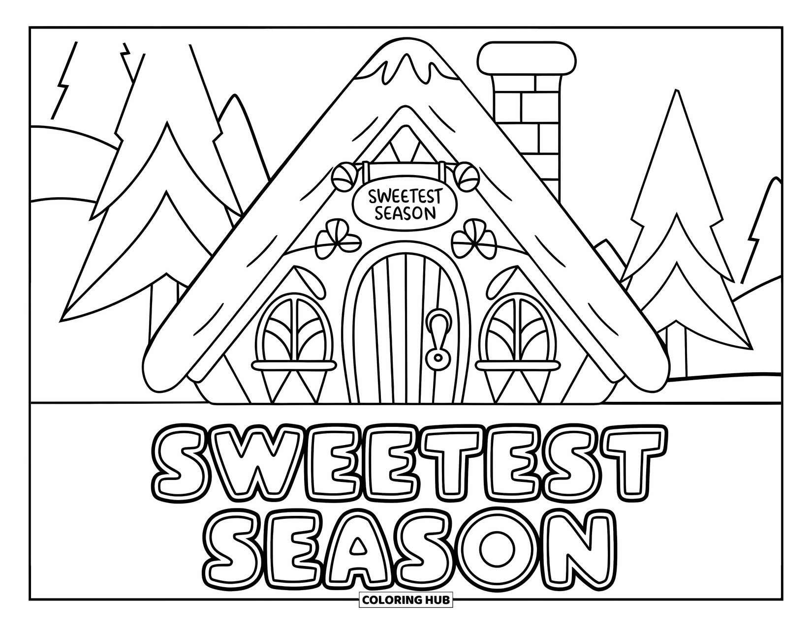 Merry Christmas Coloring Page for Kids: A sweet gingerbread house with a chimney glows under "Sweetest Season"