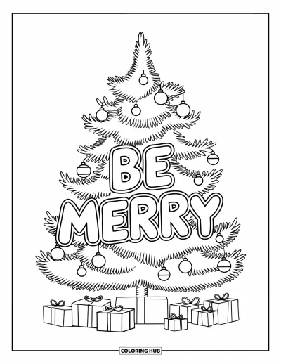 Boldog karácsonyt kifestő gyerekeknek: A fát ajándékok díszítik alul, a törzsön a "Be Merry" felirat fut végig