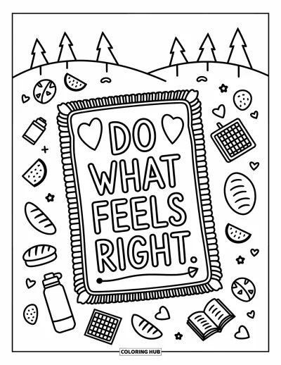 Coloriage de motivation pour adultes : Des fruits, du pain et « Do What Feels Right » composent une douce scène de pique-nique