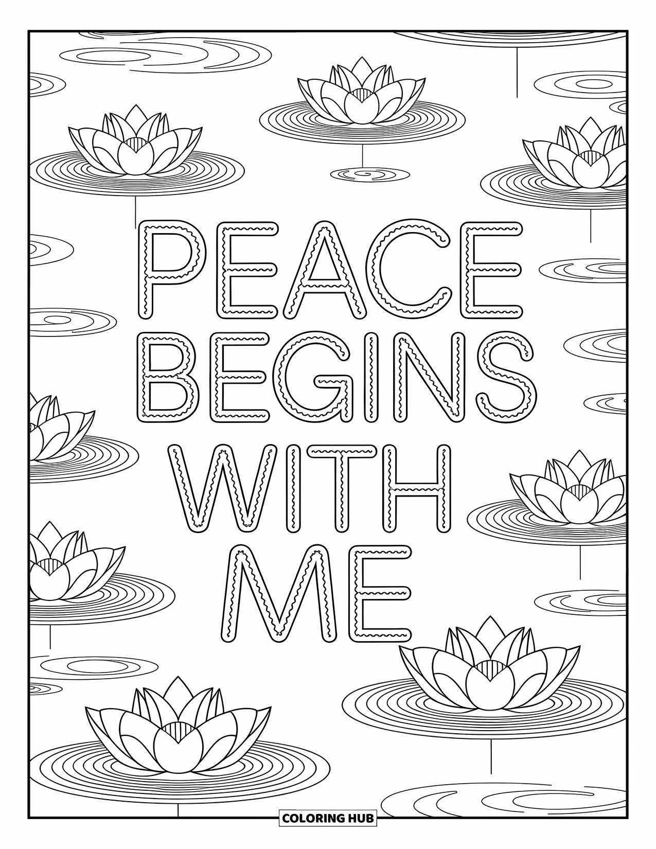 Motivational Coloring Page for Adults: Lotus flowers and ripples surround the calm words "Peace Begins with Me"