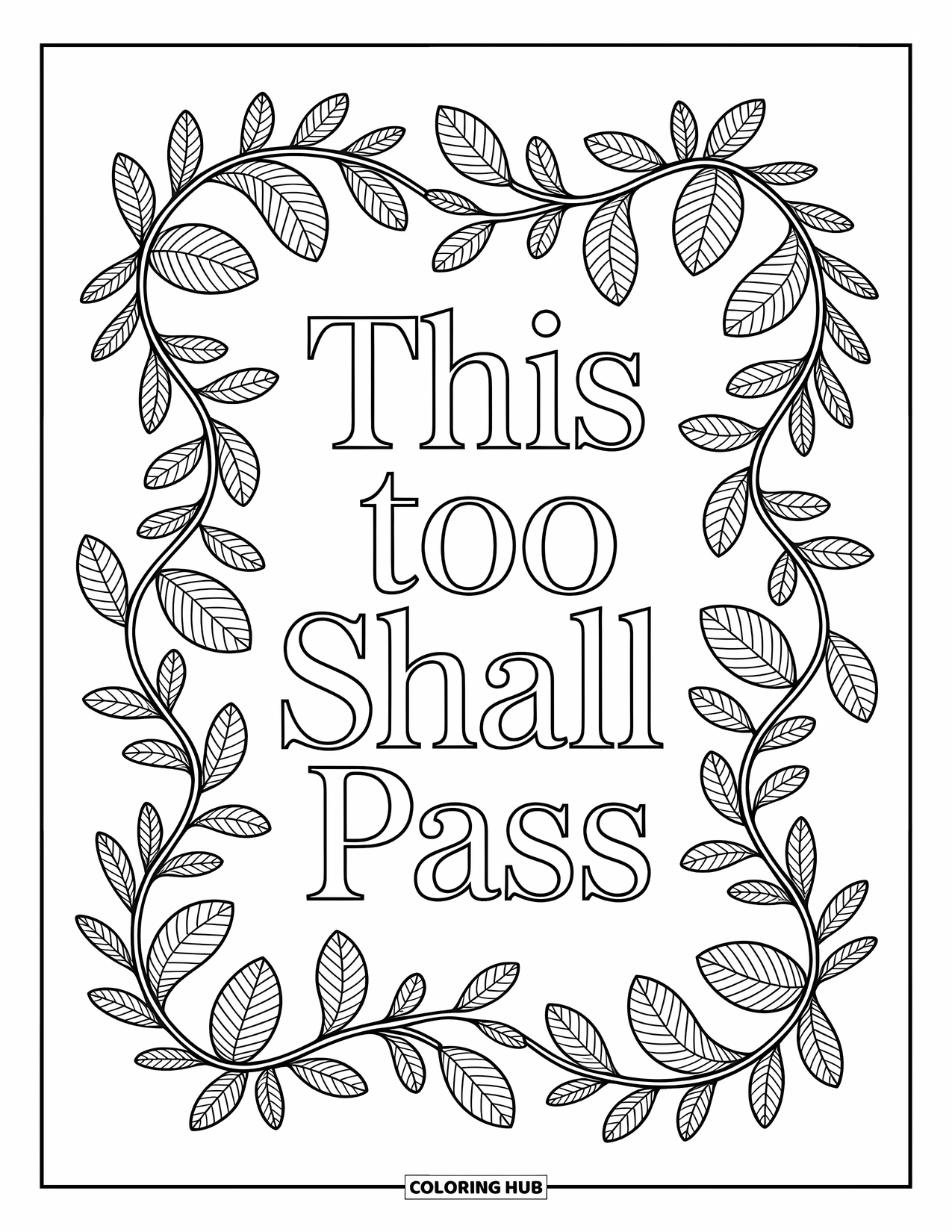 Motivational Coloring Page for Adults: "This Too Shall Pass" sits within swirling floral borders