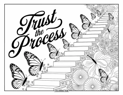 Coloriage de motivation pour adultes : Des escaliers sinueux et des pétales épanouis encadrent magnifiquement « Trust the Process »