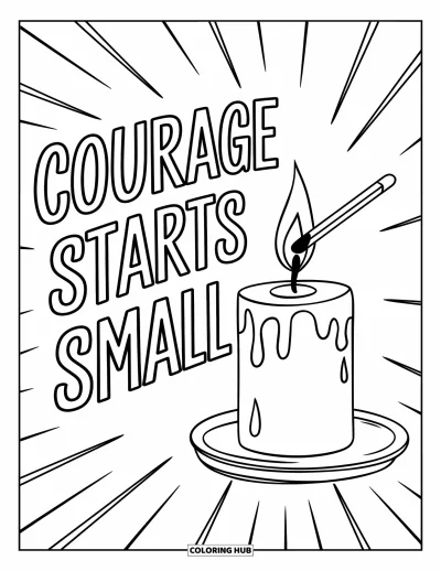 Coloriage de motivation pour enfants : Une bougie s'illumine doucement avec les mots « Courage Starts Small »