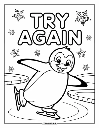 Coloriage de motivation pour enfants : Un pingouin heureux patine sous « Try Again » avec des flocons de neige qui tombent