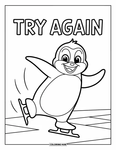 Coloriage de motivation pour enfants : Un pingouin vacille sur ses patins sous les mots « Try Again »