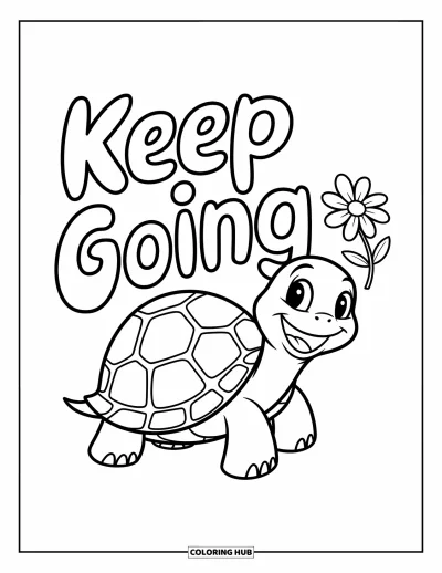 Coloriage de motivation pour enfants : Une tortue souriante tient une fleur à côté des mots « Keep Going »