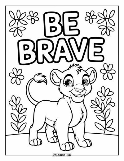 Coloriage de motivation pour enfants : Un petit lion à la crinière bien fournie sourit sous « Be Brave »