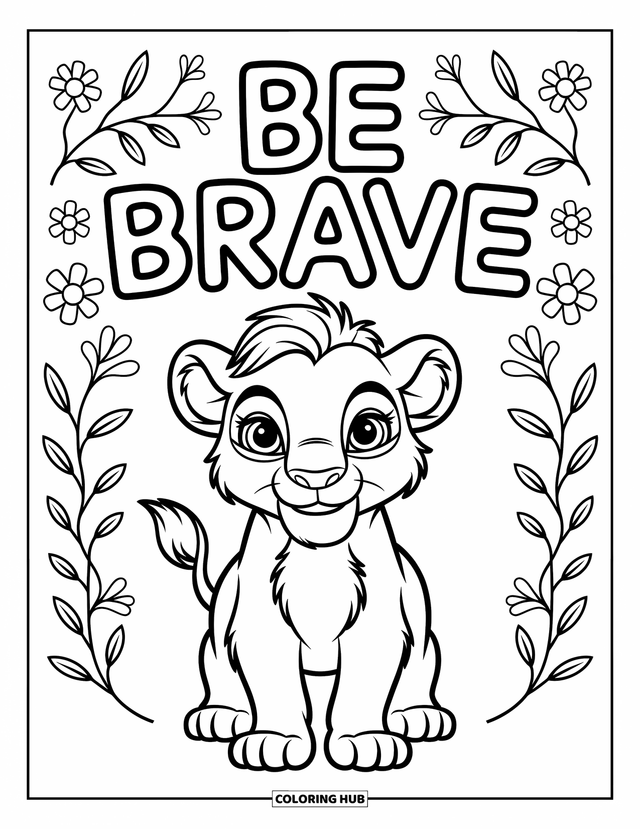 Motivational Coloring Page for Kids: "Be Brave" shines above a proud lion with a fluffy mane
