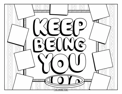 Coloriage de motivation pour enfants : « Keep Being You » apparaît avec un miroir et des post-its encourageants