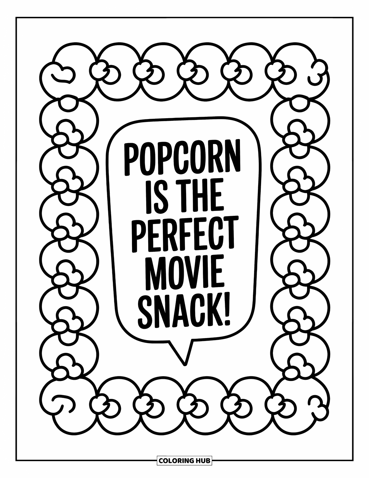 Popcorn Coloring Page for Adults: A spiral popcorn border frames a quote bubble saying, "Popcorn is the perfect movie snack!"