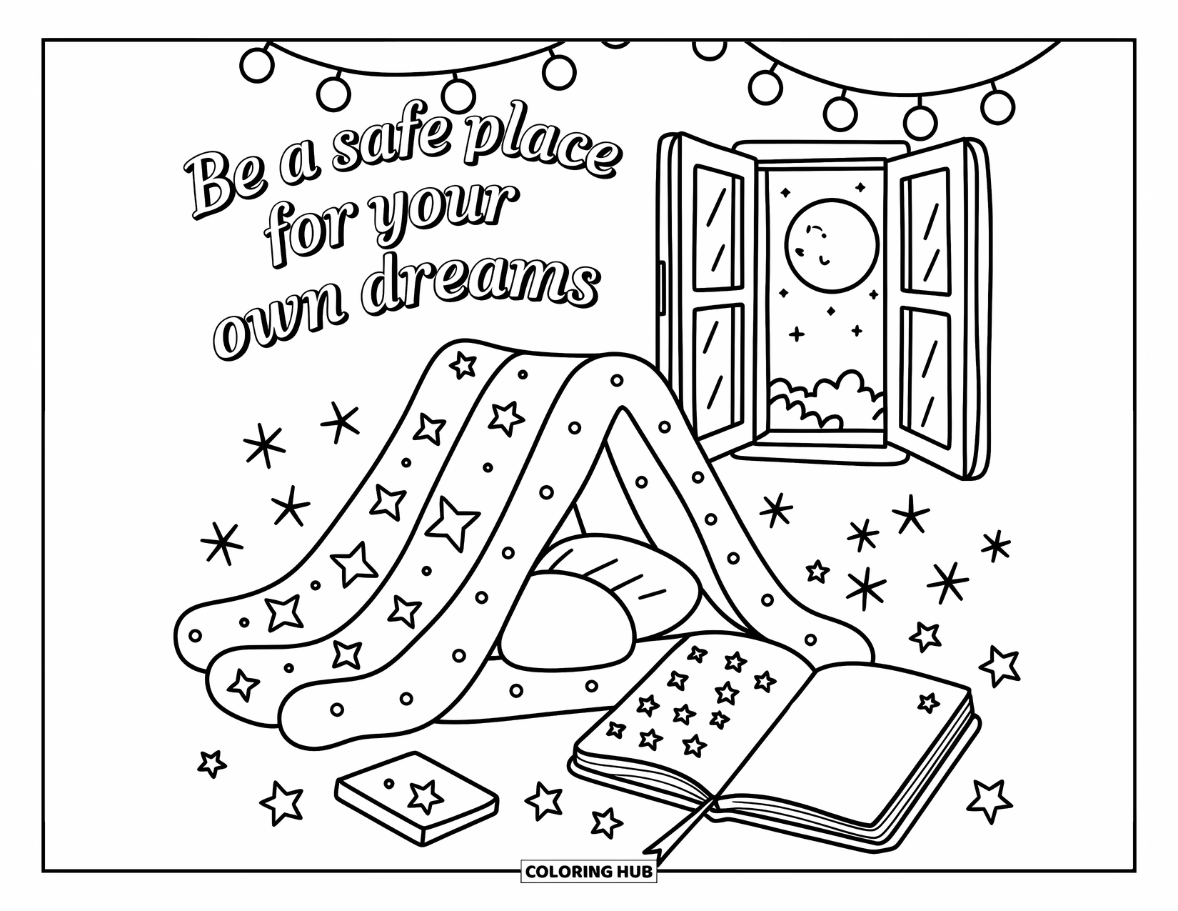 Quote Coloring Page for Adults: A dreamy fort and moonlight hold "Be a safe place for your own dreams"