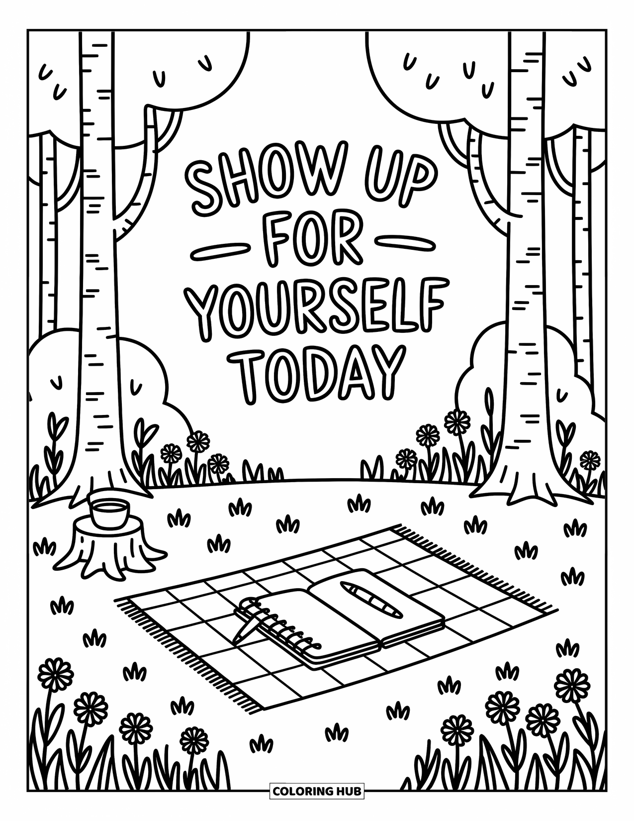 Quote Coloring Page for Adults: A forest mat and journal rest beneath "Show up for yourself today"