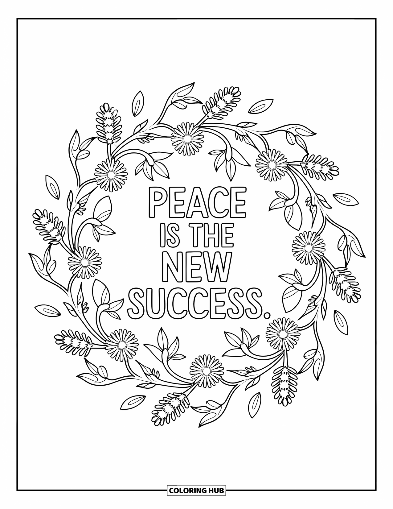 Quote Coloring Page for Adults: A soft radiant frame blooms with "Peace is the new success"