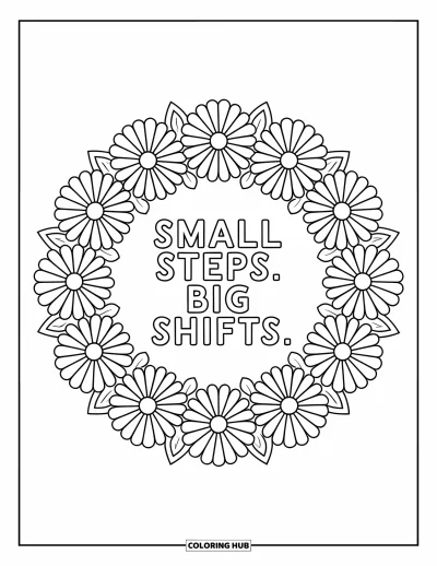 Coloriage de citations pour adultes : Des marguerites et des feuilles rayonnent depuis 
