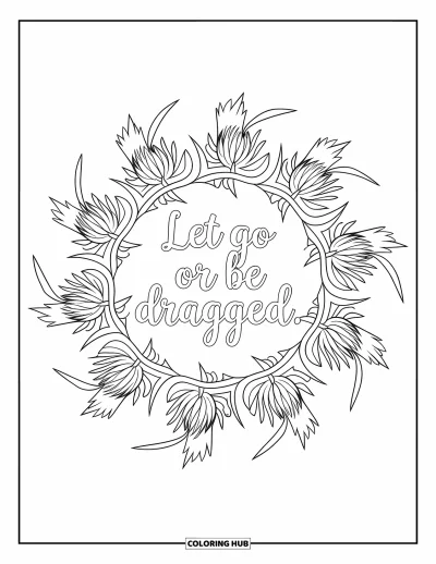 Coloriage de citations pour adultes : Des chardons et des feuilles acérées encerclent 