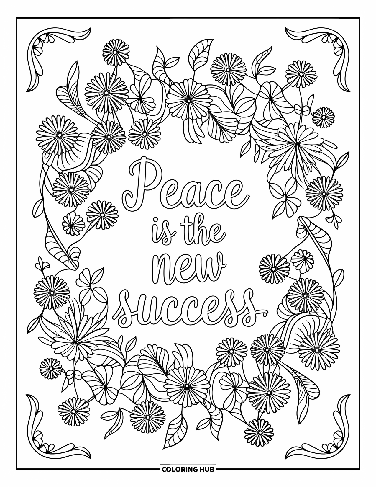 Quote Coloring Page for Adults: Wildflowers and tendrils frame "Peace is the new success"