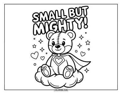 Coloriage de citations pour enfants : Un ourson avec une cape sourit sous 