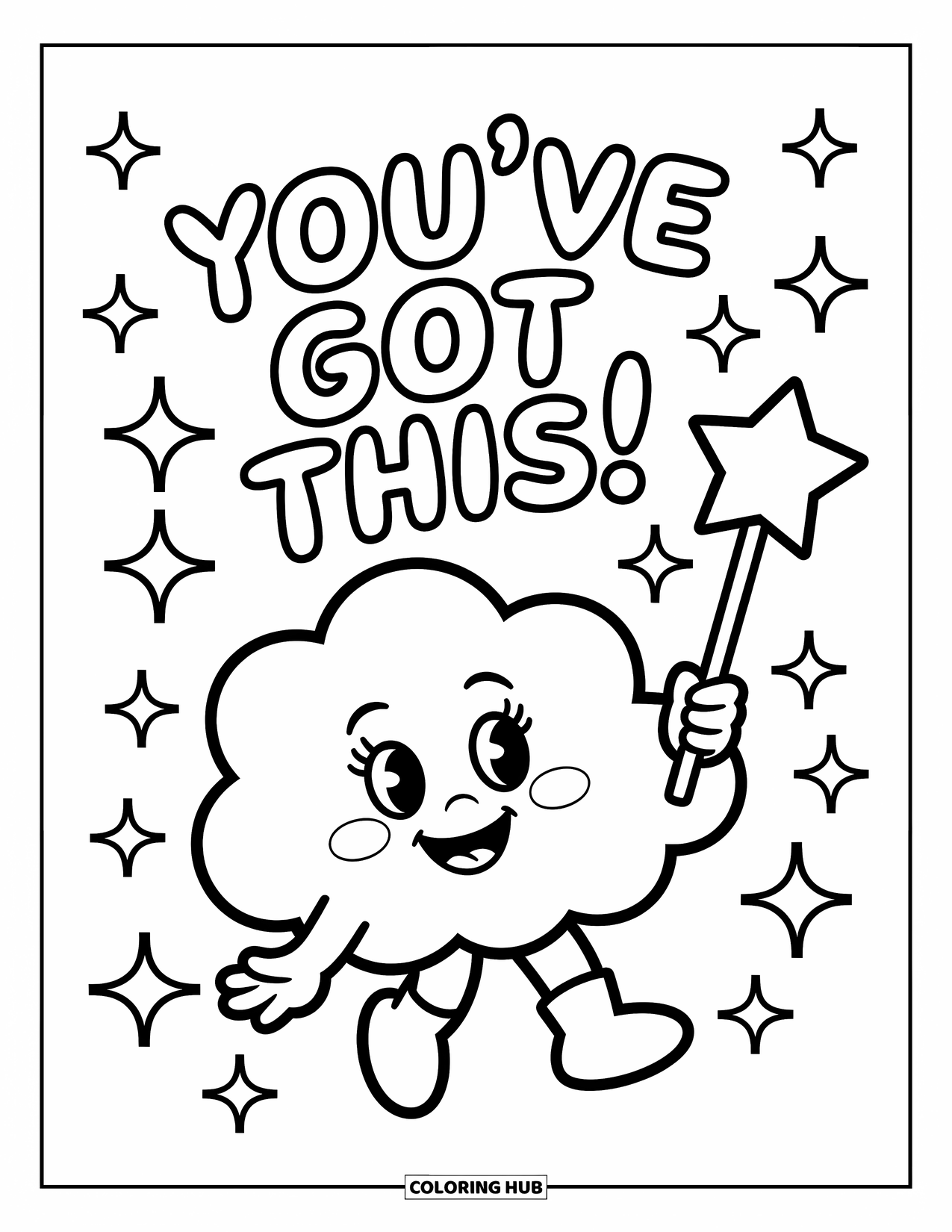 Quote Coloring Page for Kids: A cheerful cloud sparkles under the words "You've got this!"
