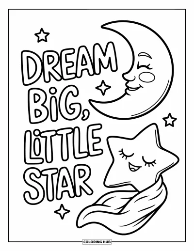 Coloriage de citations pour enfants : Une étoile câline la lune sous la phrase 