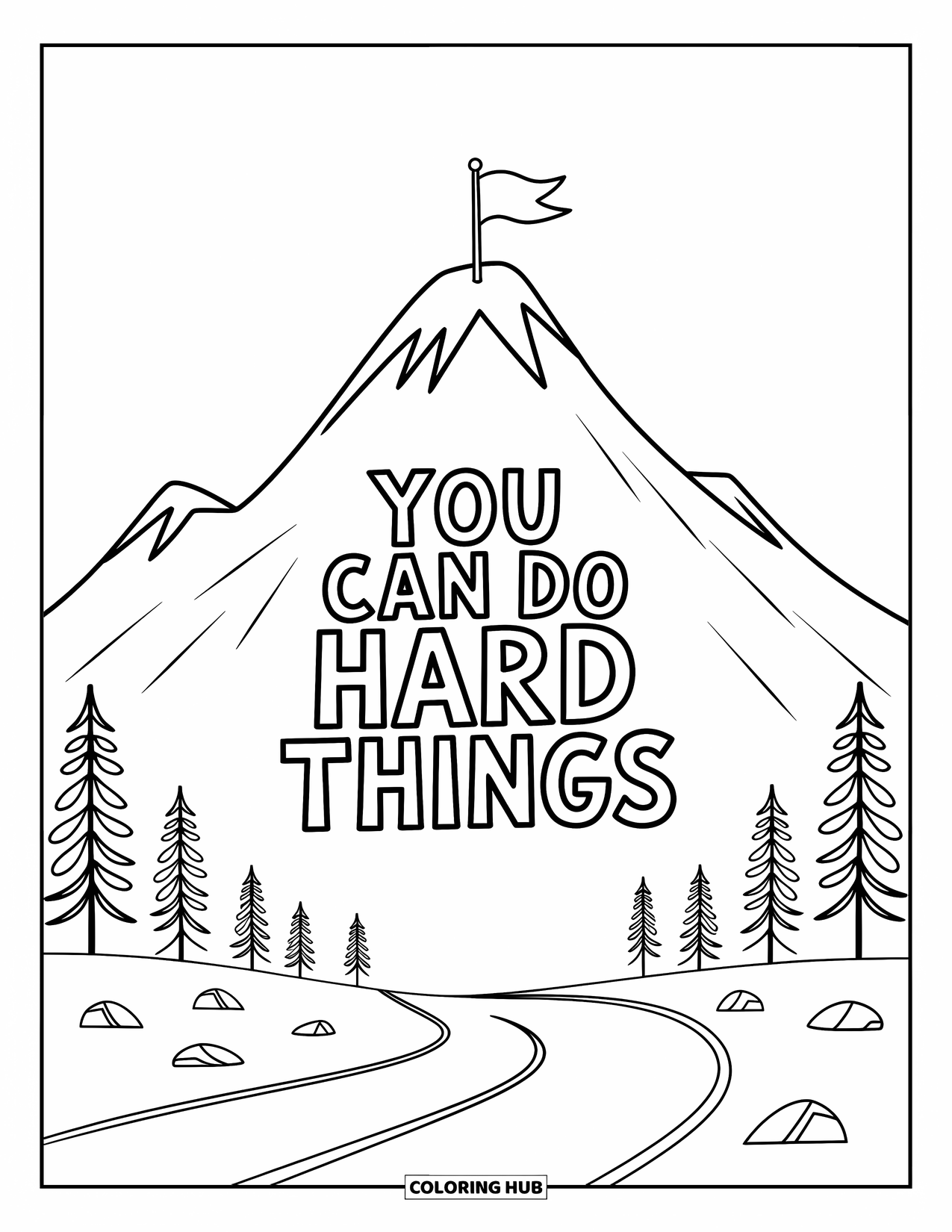 Quote Coloring Page for Kids: A mountain peak and soft clouds frame "You can do hard things"
