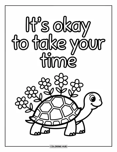 Coloriage de citations pour enfants : Une tortue et un sentier de fleurs rappellent 