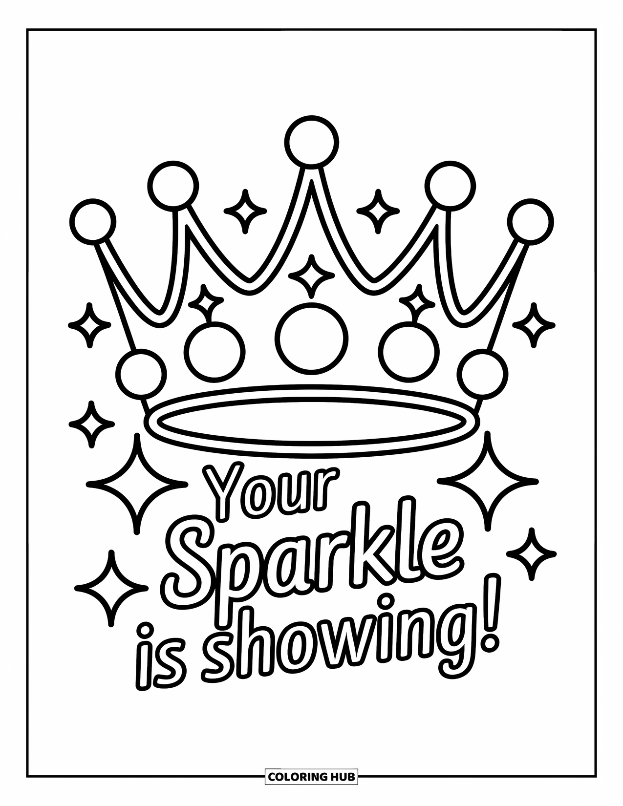 Quote Coloring Page for Kids: Stars twinkle around a crown that says "Your sparkle is showing!"