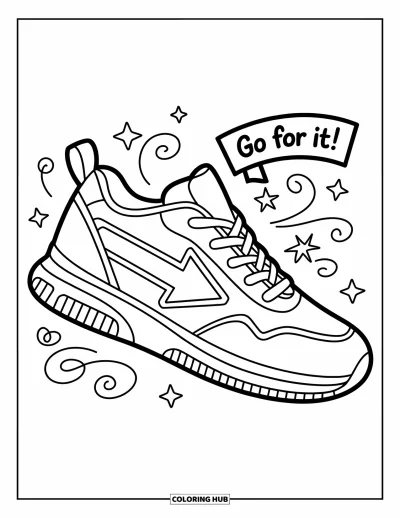 Coloriage de baskets pour enfants : Une basket sportive pointe vers le haut avec des flèches et "GO FOR IT!" au-dessus du talon