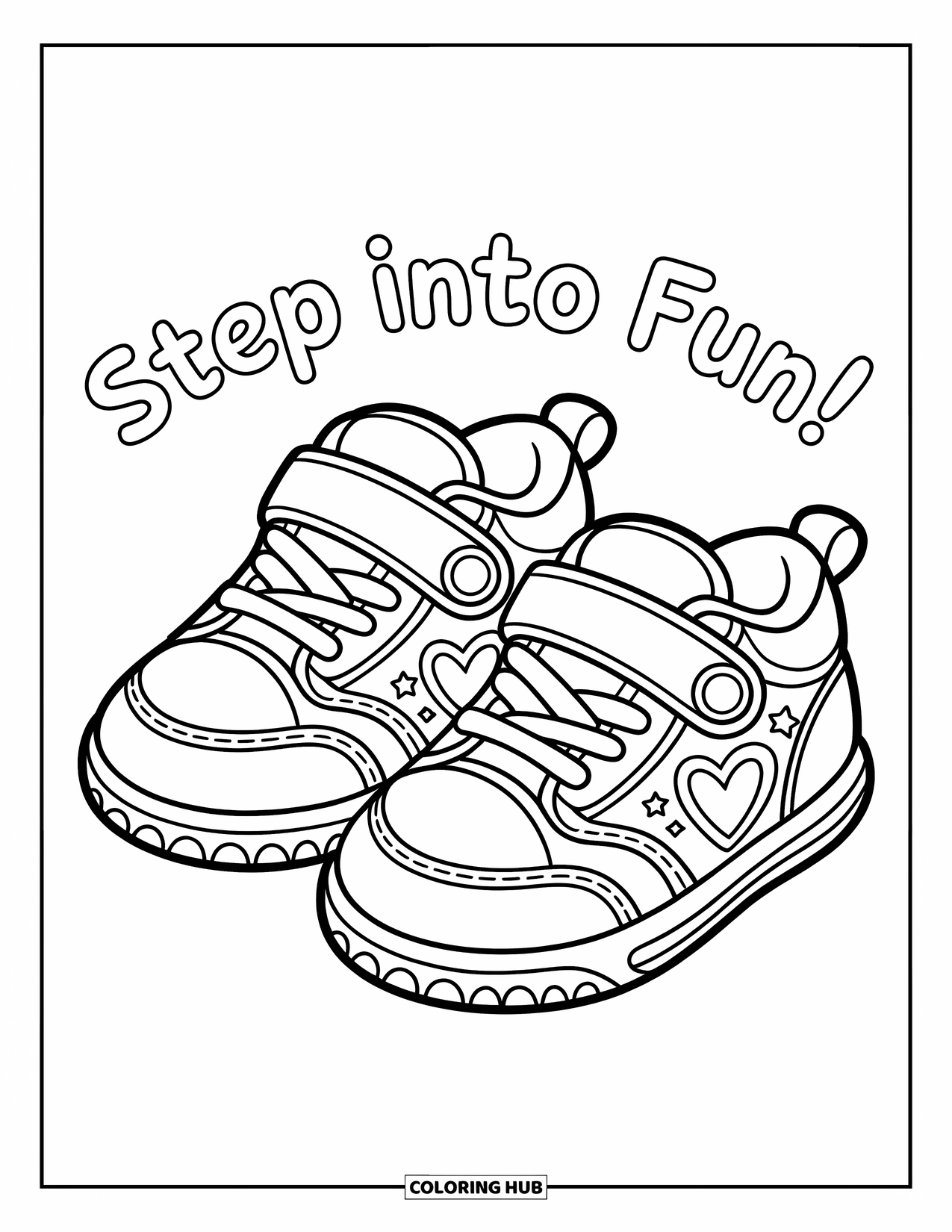 Sneaker Coloring Page for Kids: Sneakers with hearts, stars, and "Step into Fun!" printed above the tongue