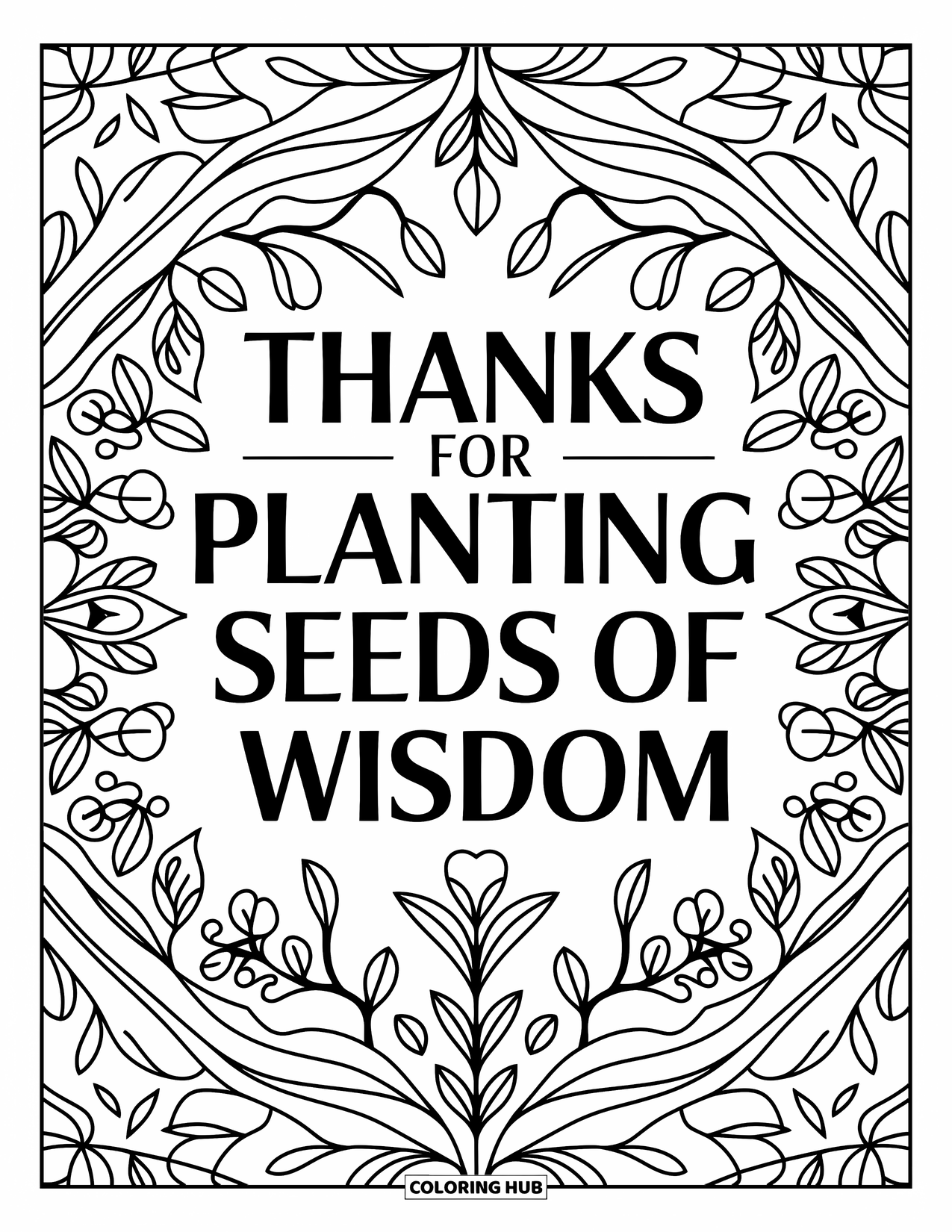 Teacher Appreciation Coloring Page for Adults: Intricate nature patterns highlight a thoughtful quote about teaching