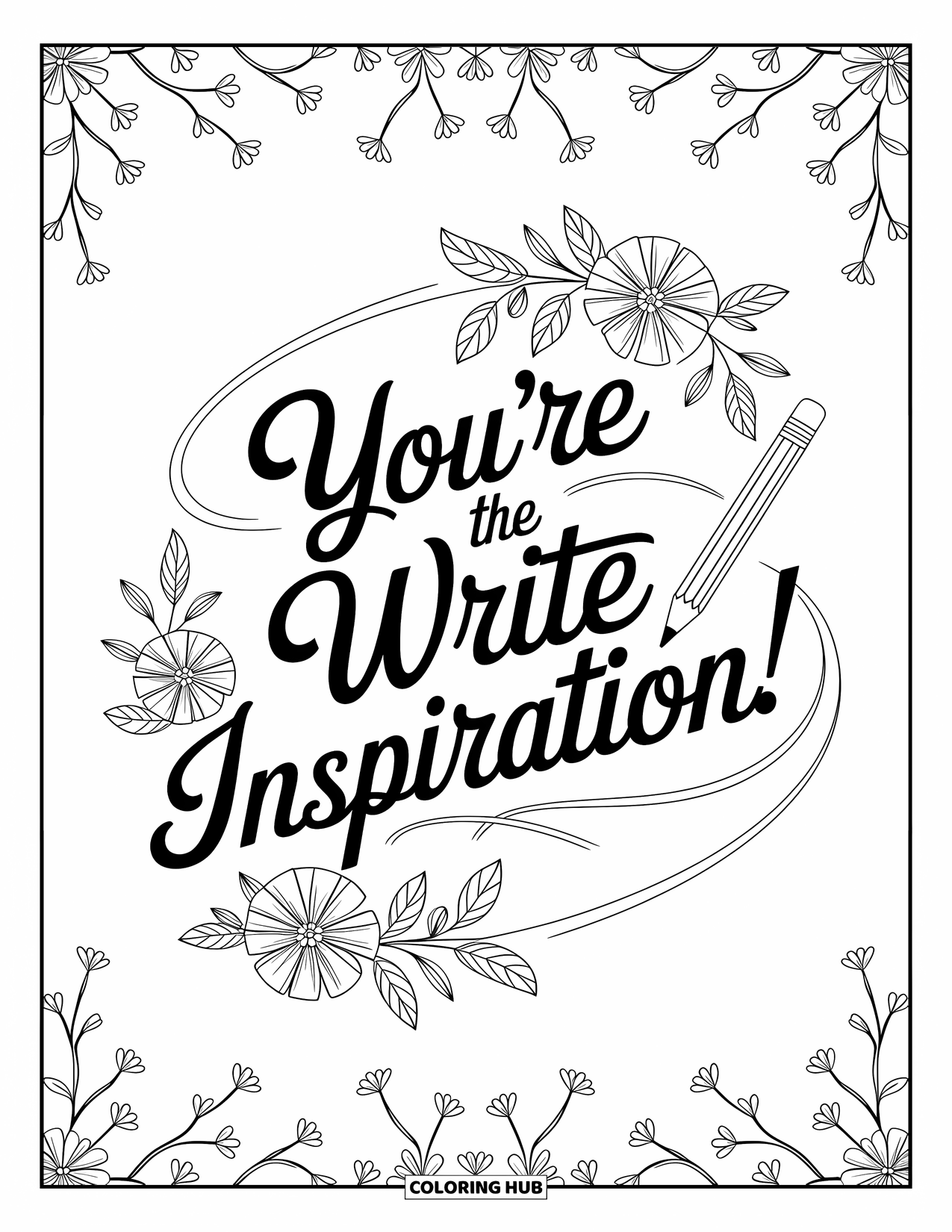 Teacher Appreciation Coloring Page for Adults: Swirling border and pencil doodles frame an uplifting phrase