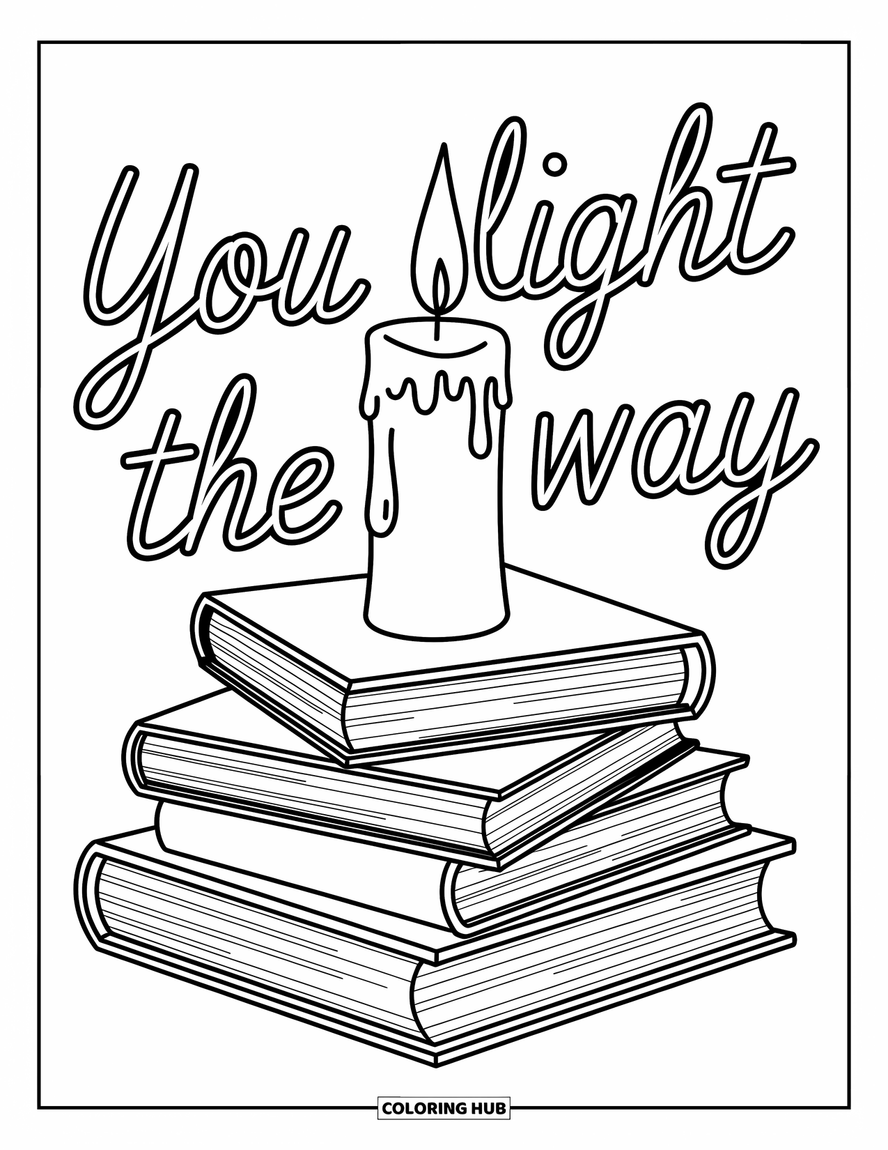 Teacher Appreciation Coloring Page for Kids: Books stacked with a glowing candle say "You Light the Way" in flowing script