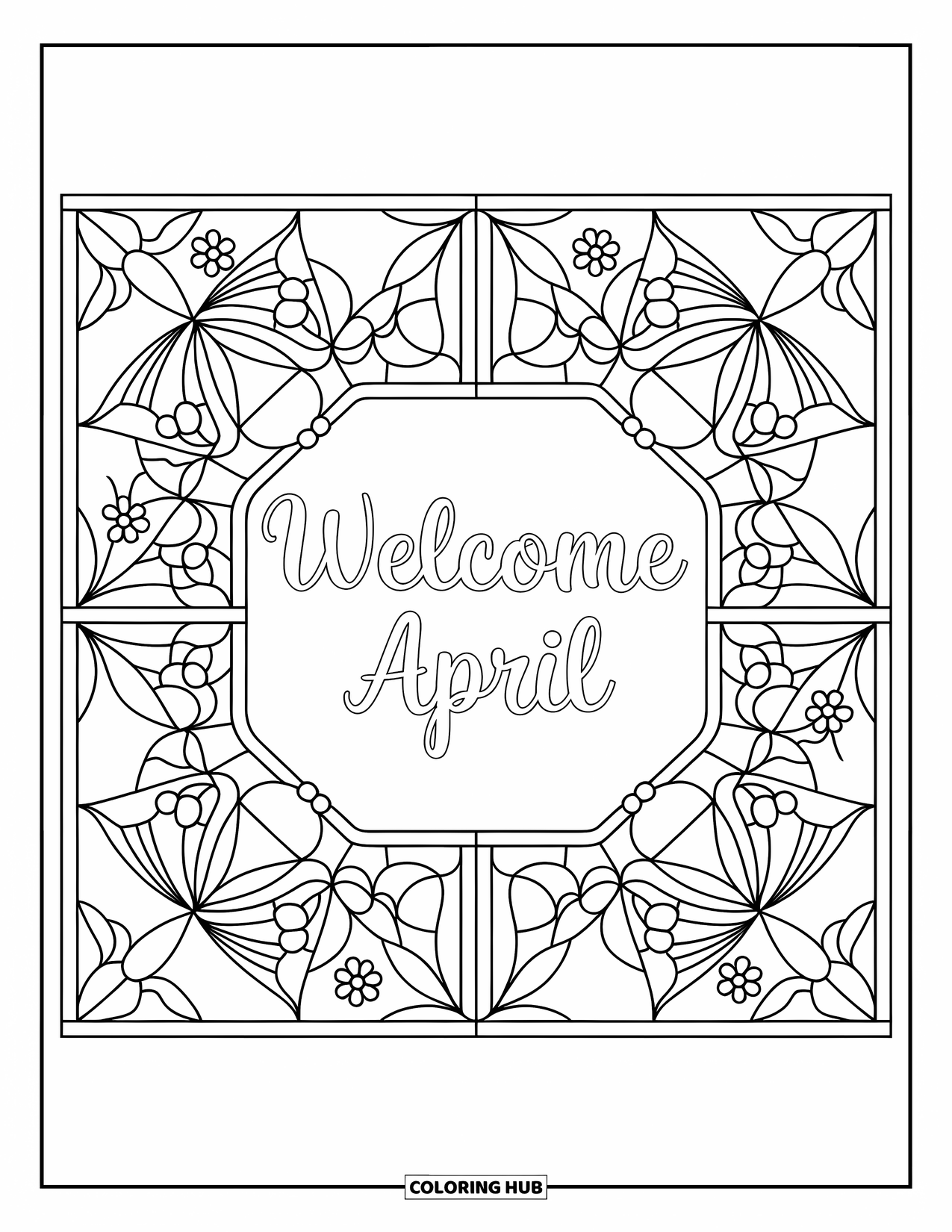 April Coloring Page for Adults: "Welcome April" in the center of a square stained glass flower and butterfly pattern