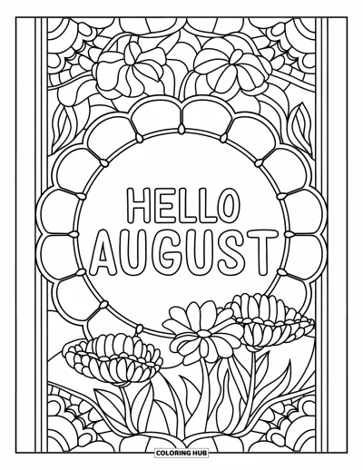 August Coloring Page for Adults: Petal-shaped stained glass surrounds "Hello August"