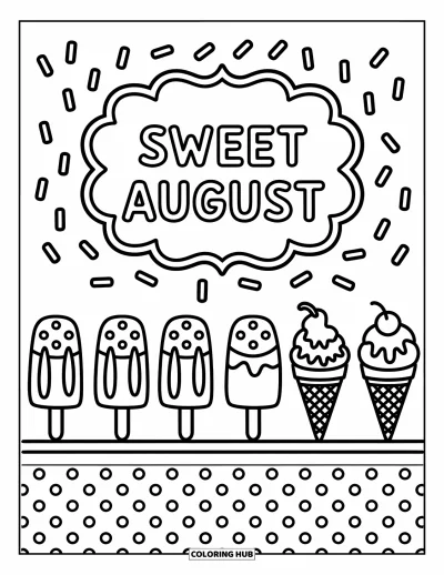 August Coloring Page for Adults: Sprinkle-topped ice creams line up below a "Sweet August" banner