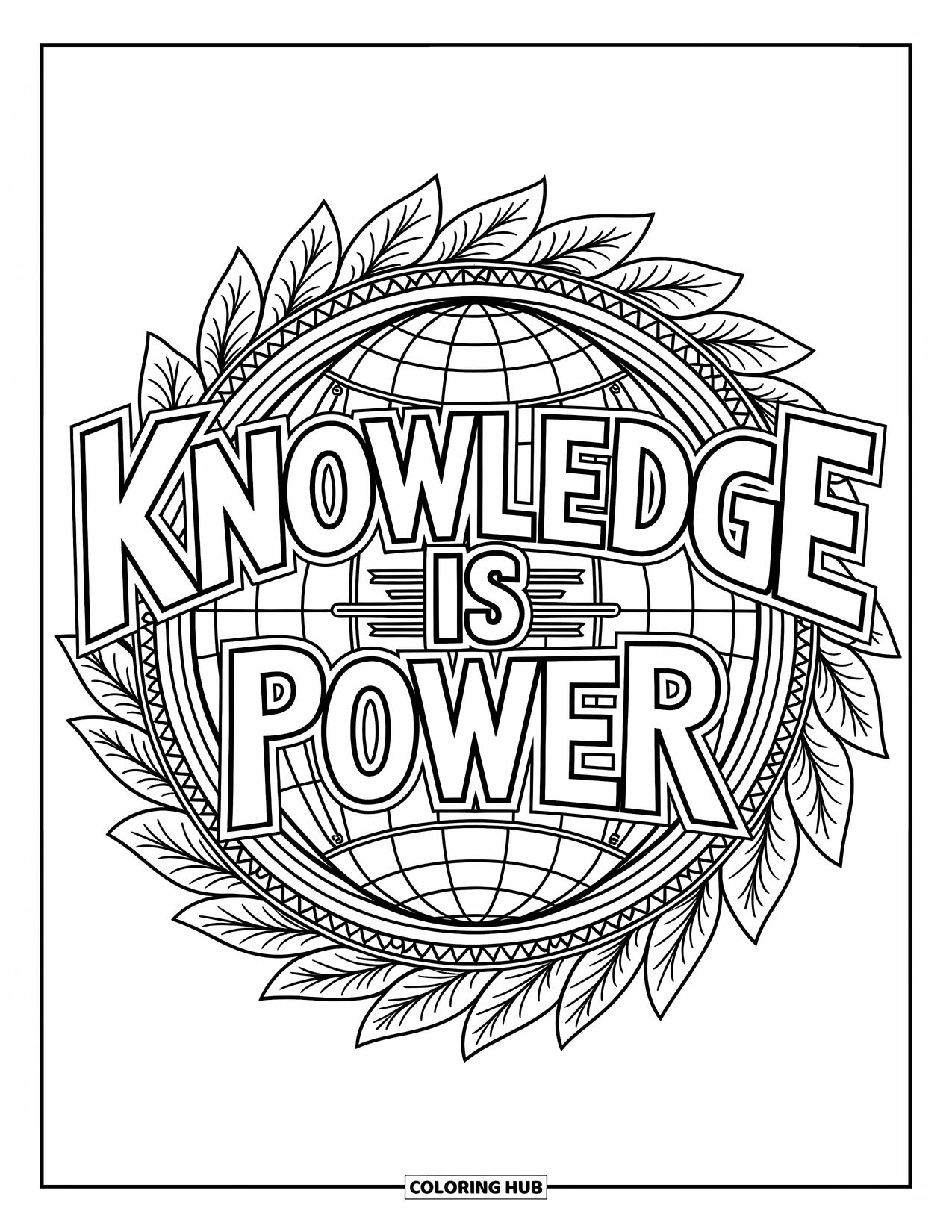 Back To School Coloring Page for Adults: Globes and laurel leaves wrap around the phrase "Knowledge is Power"