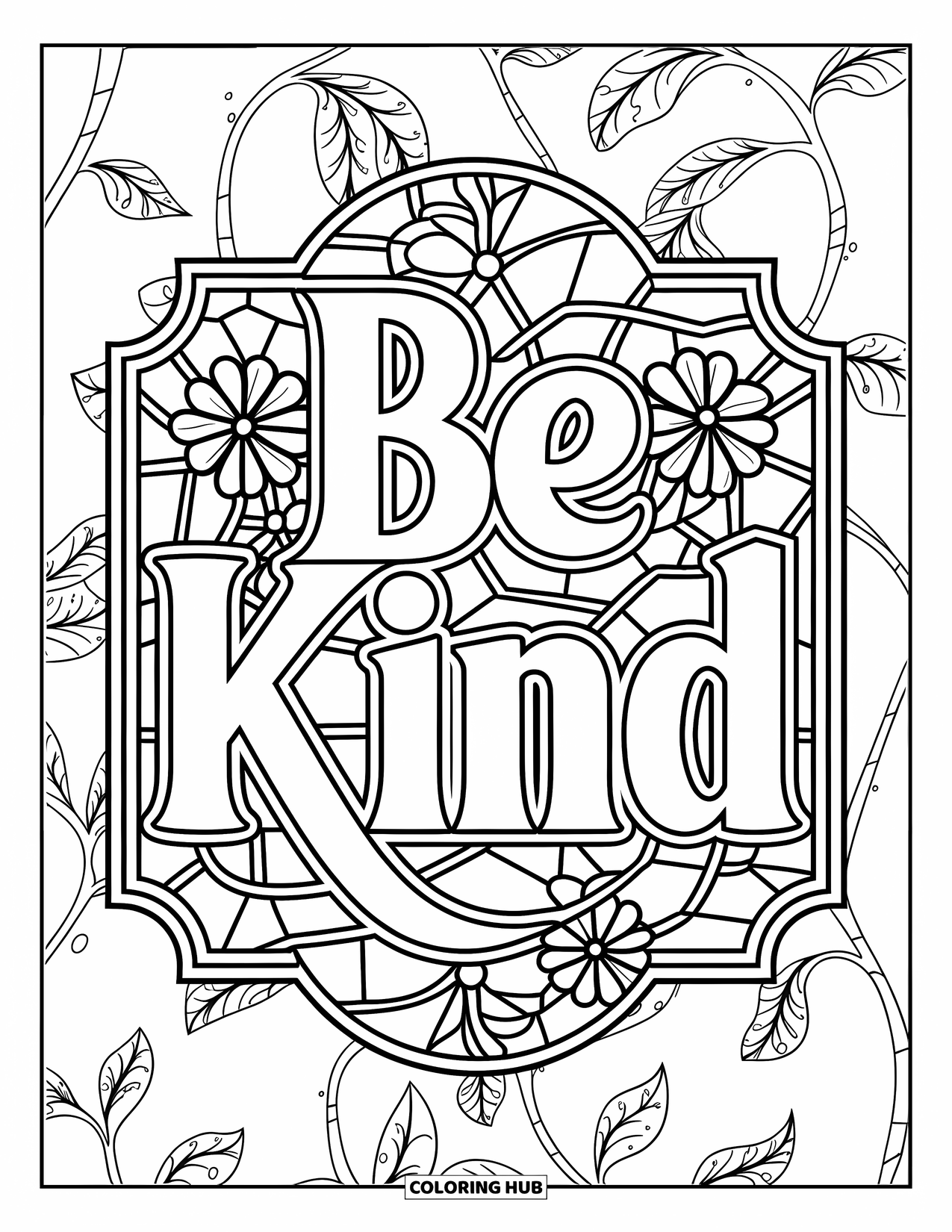 Be Kind Coloring Page for Adults: "Be Kind" in script framed by stained glass and vine wallpaper