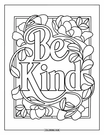 Coloriage sur la gentillesse pour adultes : « Be Kind » en écriture cursive encadré de motifs floraux en vitrail