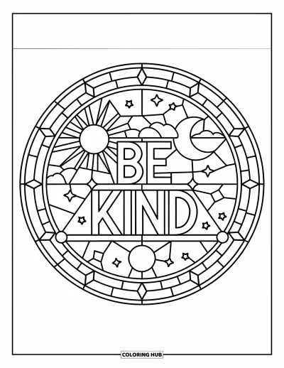 Coloriage sur la gentillesse pour adultes : « Be Kind » à l'intérieur d'un cercle en vitrail avec soleil, lune et étoiles