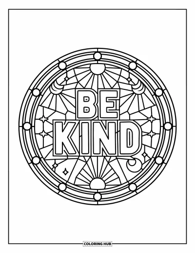 Coloriage sur la gentillesse pour adultes : Vitrail circulaire avec « Be Kind » et des motifs célestes